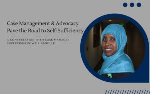 Case management and advocacy pave the road to self-sufficiency